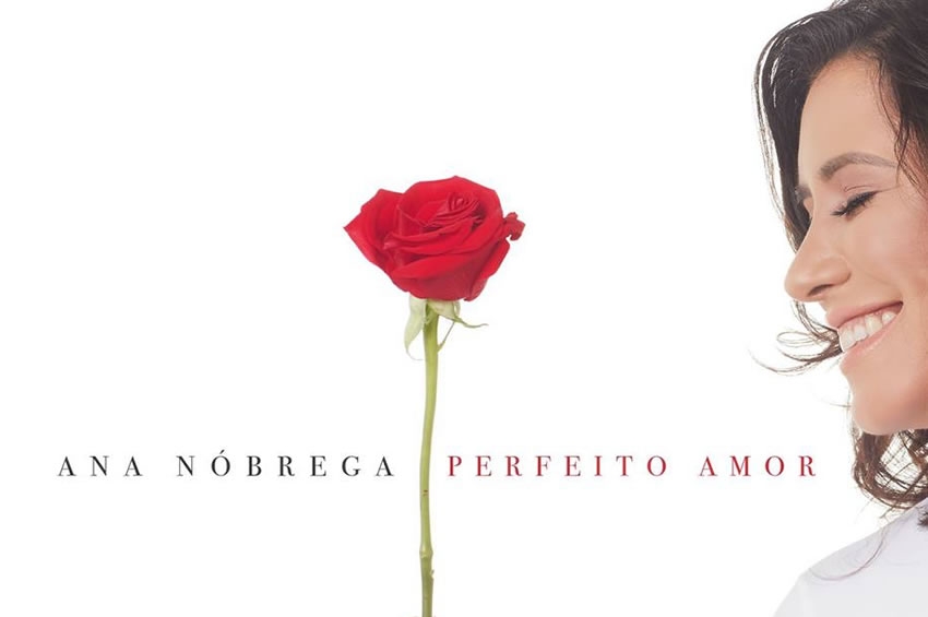 Ana Nóbrega lança o álbum Perfeito Amor